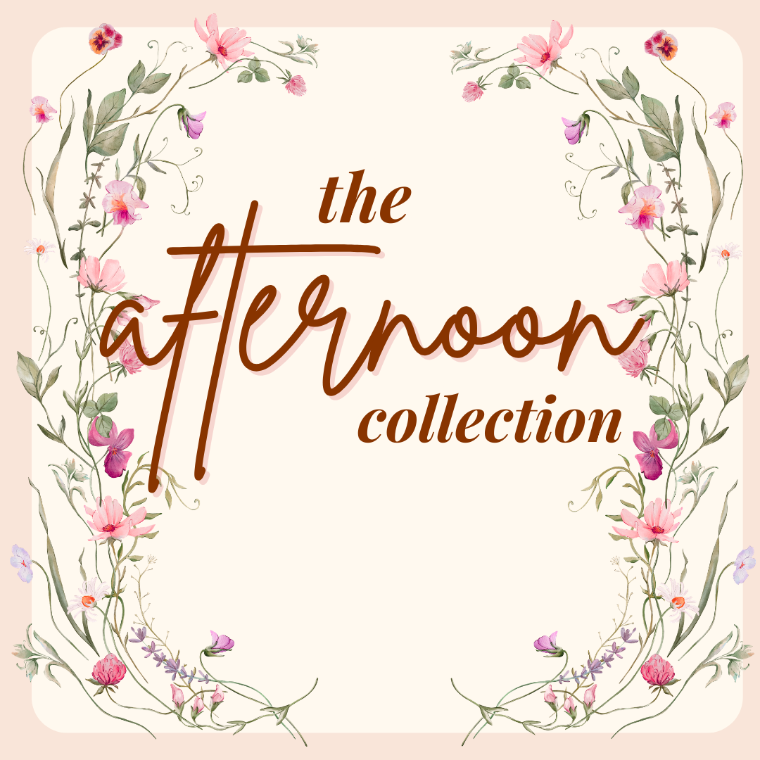 The Afternoon Collection